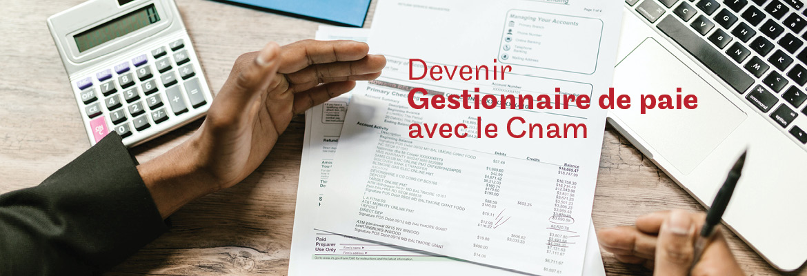 Devenir gestionnaire de paie avec le Cnam